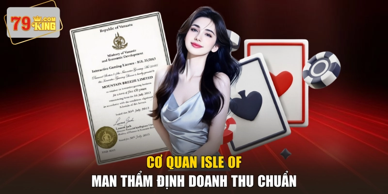 Cơ quan Isle of Man thẩm định doanh thu chuẩn